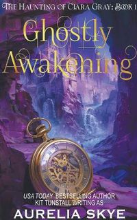 Cover image for Ghostly Awakening