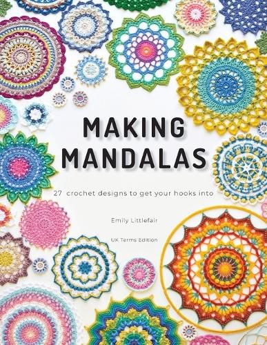 Cover image for Making Mandalas UK Terms Edition