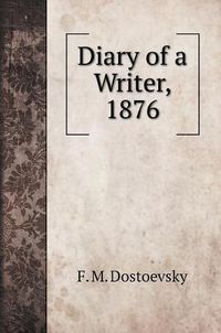 Cover image for Diary of a Writer, 1876