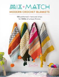 Cover image for Mix and Match Modern Crochet Blankets