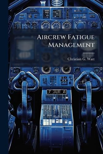 Cover image for Aircrew Fatigue Management