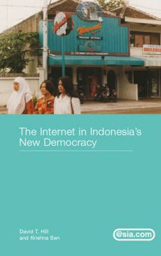 Cover image for The Internet in Indonesia's New Democracy