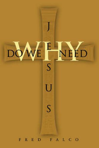 Cover image for Why Do We Need Jesus