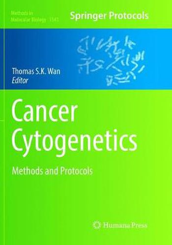 Cover image for Cancer Cytogenetics: Methods and Protocols