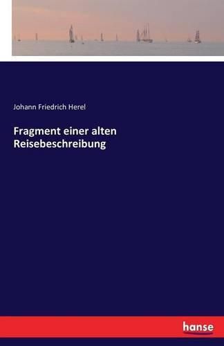 Cover image for Fragment einer alten Reisebeschreibung