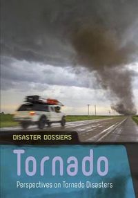 Cover image for Tornado: Perspectives on Tornado Disasters