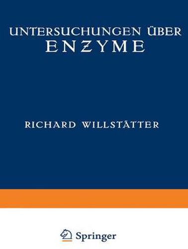 Untersuchungen UEber Enzyme: Zweiter Band