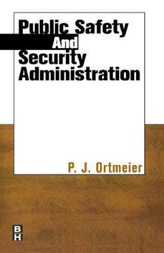 Cover image for Public Safety and Security Administration