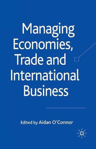 Cover image for Managing Economies, Trade and International Business