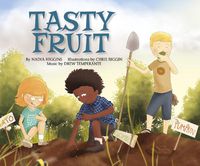 Cover image for Tasty Fruit (My First Science Songs)