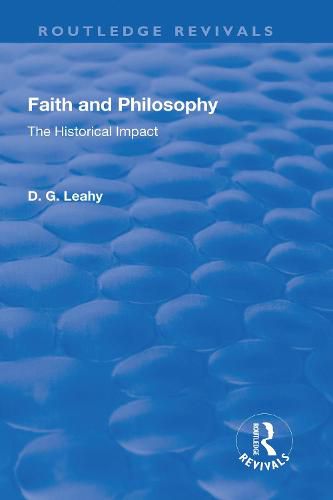 Cover image for Faith and Philosophy: The Historical Impact