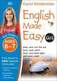 Cover image for English Made Easy, Ages 6-7 (Key Stage 1): Supports the National Curriculum, Preschool and Primary Exercise Book