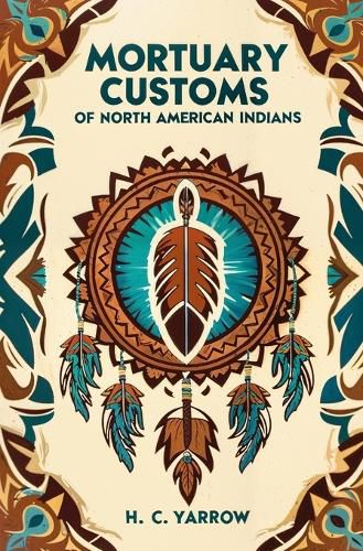 Cover image for Mortuary Customs of North American Indians