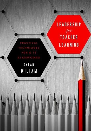 Cover image for Leadership for Teacher Learning: Creating a Culture Where All Teachers Improve So That All Students Succeed