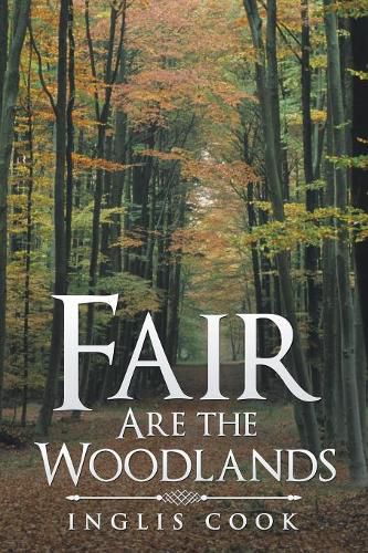 Cover image for Fair Are the Woodlands
