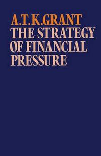 Cover image for The Strategy of Financial Pressure