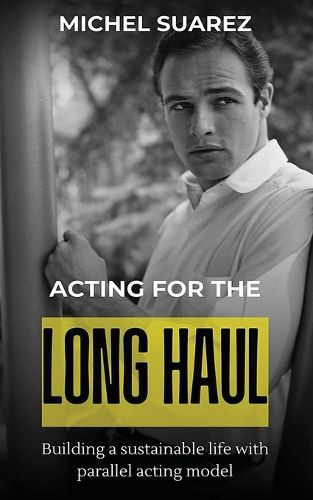 Cover image for Acting for the Long Haul