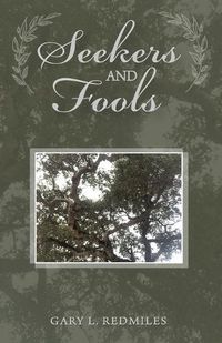 Cover image for Seekers and Fools: Transitional Poetry, Prose and Parable