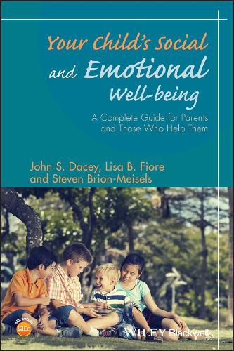 Cover image for Your Child's Social and Emotional Well-Being: A Complete Guide for Parents and Those Who Help Them