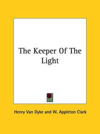 Cover image for The Keeper of the Light