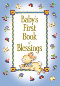 Cover image for Baby's First Book of Blessings