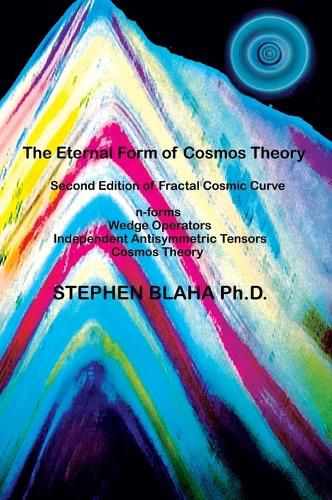 The Eternal Form of Cosmos Theory