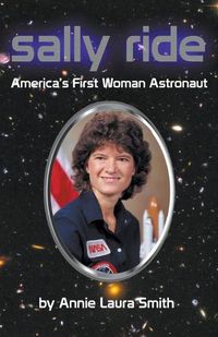 Cover image for Sally Ride - America's First Woman Astronaut