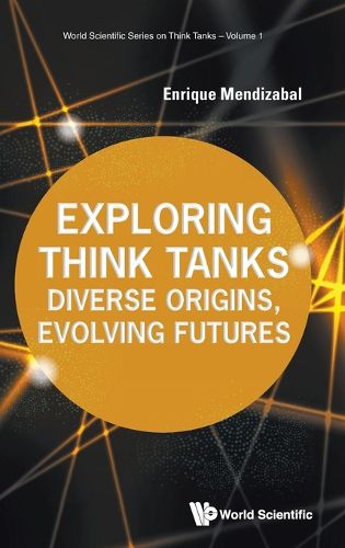 Cover image for Exploring Think Tanks: Diverse Origins, Evolving Futures