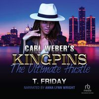Cover image for Carl Weber's Kingpins: The Ultimate Hustle
