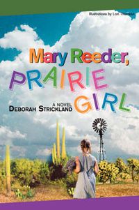 Cover image for Mary Reeder, Prairie Girl