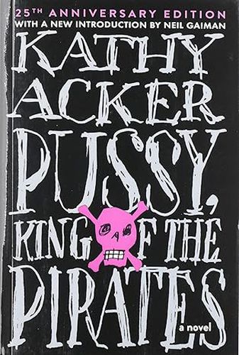 Pussy King of the Pirates (Reissue): 25th Anniversary Edition
