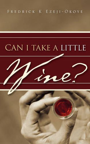 Cover image for Can I Take A Little Wine?