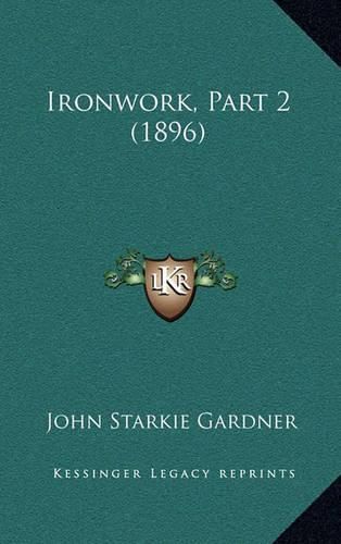 Ironwork, Part 2 (1896)