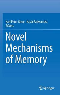 Cover image for Novel Mechanisms of Memory