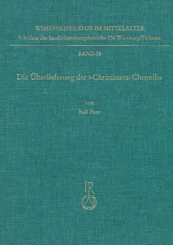 Cover image for Die Uberlieferung Der Christherre-Chronik