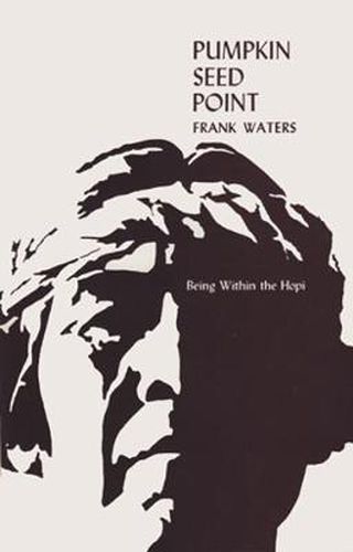 Cover image for Pumpkin Seed Point: Being Within The Hopi