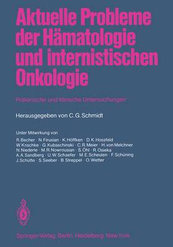 Aktuelle Probleme der Hamatologie und Internistischen Onkologie