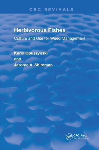 Cover image for HERBIVOROUS FISHES: Culture and Use for Weed Management: Culture and Use for Weed Management