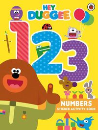 Cover image for Hey Duggee: 123: Numbers Sticker Activity Book