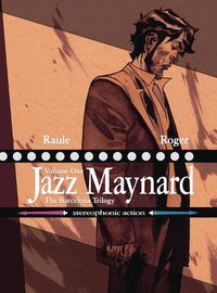 Cover image for Jazz Maynard Vol 1: The Barcelona Trilogy