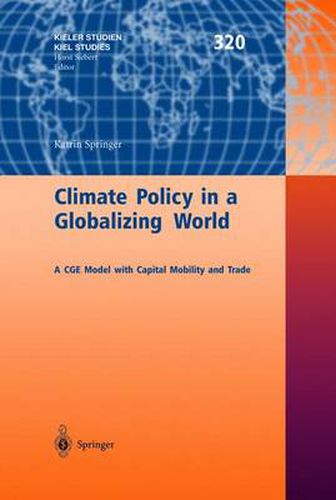Cover image for Climate Policy in a Globalizing World: A CGE Model with Capital Mobility and Trade