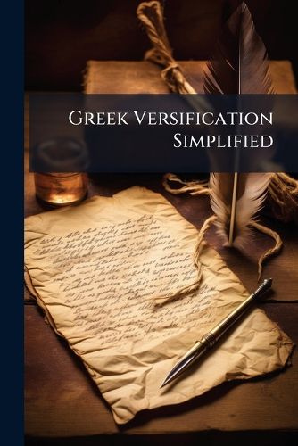 Cover image for Greek Versification Simplified