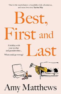 Cover image for Best, First and Last