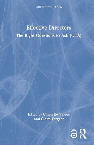 Cover image for Effective Directors: The Right Questions to Ask (QTA)