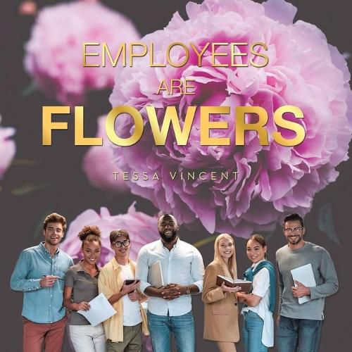 Cover image for Employees Are Flowers