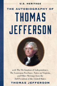 Cover image for The Autobiography of Thomas Jefferson (U.S. Heritage)