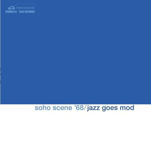 Cover image for Soho Scene '68 (Jazz Goes Mod) ** RSD 2025 Vinyl