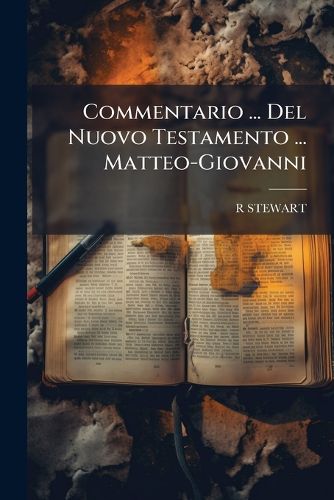 Cover image for Commentario ... del Nuovo Testamento ... Matteo-Giovanni