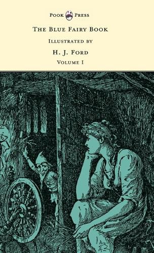 The Blue Fairy Book - Illustrated by H. J. Ford - Volume I