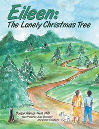 Cover image for Eileen: the Lonely Christmas Tree